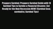 Read Preppers Survival: Preppers Survival Guide with 13 Survival Tips to Survive a Financial
