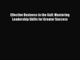 Read Effective Business in the Gulf: Mastering Leadership Skills for Greater Success Ebook