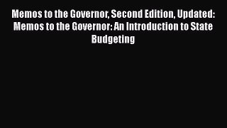[PDF] Memos to the Governor Second Edition Updated: Memos to the Governor: An Introduction
