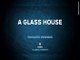 A Glass House : le showroom des produits verriers Saint-Gobain