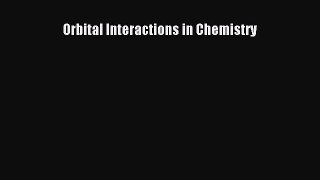 Read Orbital Interactions in Chemistry Ebook Free