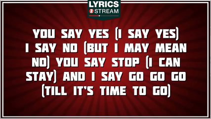 Hello Goodbye - The Beatles tribute - Lyrics