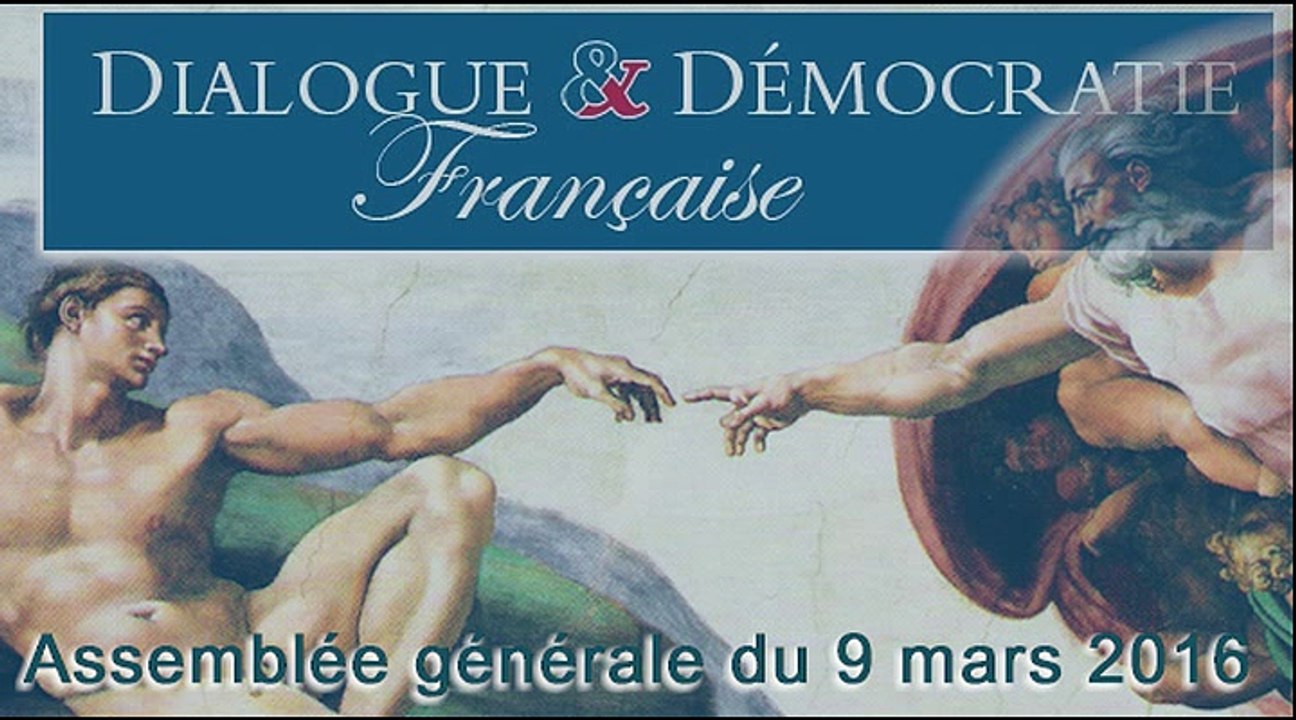 Assemblée générale du 9 mars 2016 - Dialogue & Démocratie Française - Pierre Chastanier