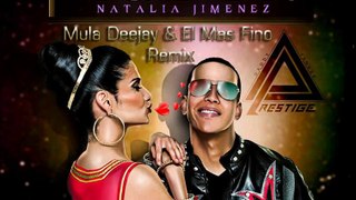 Daddy Yankee Ft. Natalia Jimenez La Noche de los Dos (Special Mix) El Mas Fino & Mula Deej