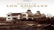 Read Houses of Los Angeles  1885 1919  Urban Domestic Architecture Series  Vol  1  Ebook pdf