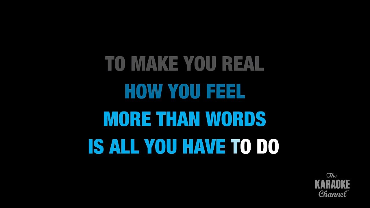 More Than Words in the Style of Extreme karaoke video with lyrics (no lead vocal)