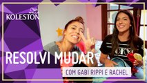 GABI RIPPI E RACHEL APOLLONIO SE PREPARAM PARA A PRAIA | #RESOLVIMUDAR