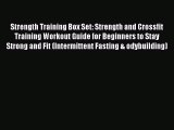 [PDF] Strength Training Box Set: Strength and Crossfit Training Workout Guide for Beginners