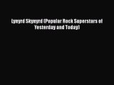 Download Lynyrd Skynyrd (Popular Rock Superstars of Yesterday and Today) Free Books