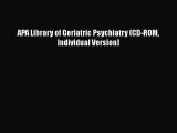 [PDF] APA Library of Geriatric Psychiatry (CD-ROM Individual Version) [Download] Full Ebook