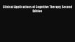 [Download] Clinical Applications of Cognitive Therapy Second Edition [Download] Full Ebook