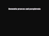 Download Dementia praecox and paraphrenia PDF Book Free