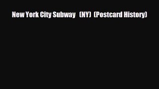 [PDF] New York City Subway   (NY)  (Postcard History) Read Full Ebook