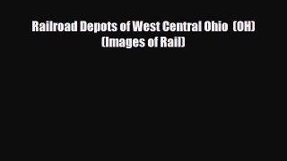 [PDF] Railroad Depots of West Central Ohio  (OH)  (Images of Rail) Download Full Ebook