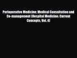 [Download] Perioperative Medicine: Medical Consultation and Co-management (Hospital Medicine: