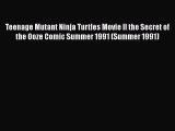 [PDF] Teenage Mutant Ninja Turtles Movie II the Secret of the Ooze Comic Summer 1991 (Summer