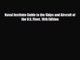 [PDF] Naval Institute Guide to the Ships and Aircraft of the U.S. Fleet 18th Edition Read Full
