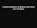 Download Treatment Guidelines for Medicine and Primary Care 11th Edition Free Books