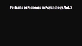 Download ‪Portraits of Pioneers in Psychology Vol. 3‬ PDF Online