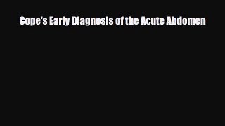 [PDF] Cope's Early Diagnosis of the Acute Abdomen [Download] Full Ebook