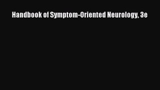 Download Handbook of Symptom-Oriented Neurology 3e [Download] Online