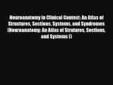 [PDF] Neuroanatomy in Clinical Context: An Atlas of Structures Sections Systems and Syndromes