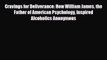 Read ‪Cravings for Deliverance: How William James the Father of American Psychology Inspired