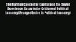 Read The Marxian Concept of Capital and the Soviet Experience: Essay in the Critique of Political