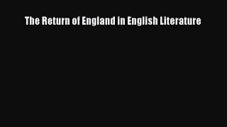 Read The Return of England in English Literature PDF Free