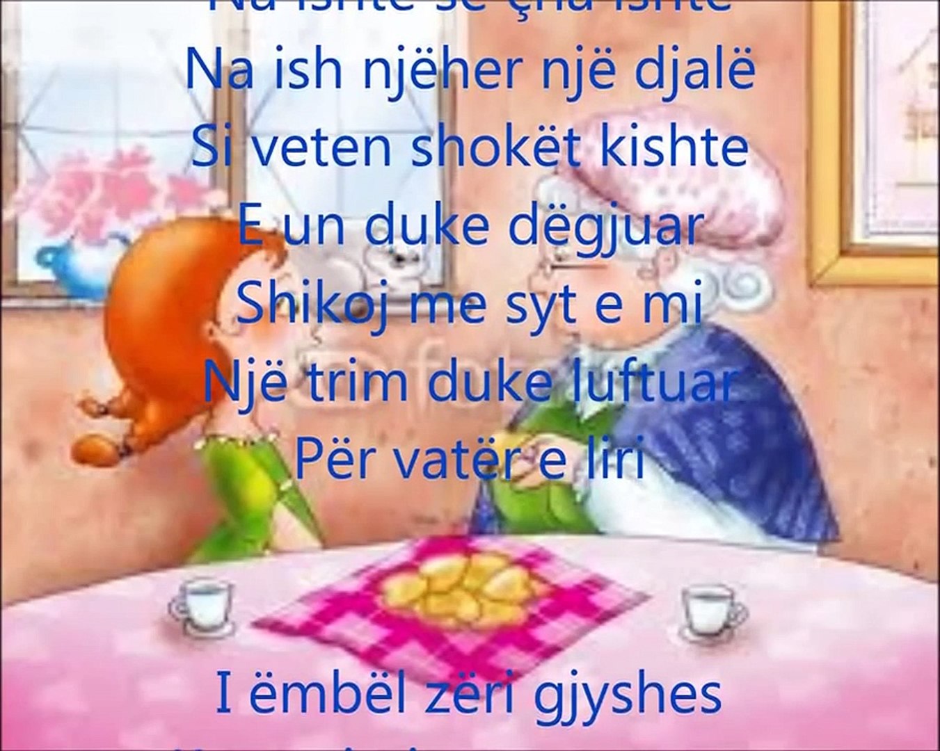 Kenga e Gjyshes me tekst ne shqip