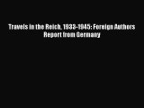 [PDF] Travels in the Reich 1933-1945: Foreign Authors Report from Germany Download Online