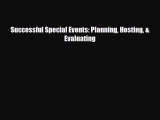 Read ‪Successful Special Events: Planning Hosting & Evaluating PDF Free