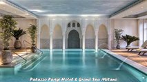 Hotels in Milan Palazzo Parigi Hotel Grand Spa Milano UK