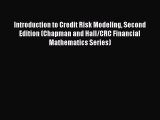 Read Introduction to Credit Risk Modeling Second Edition (Chapman and Hall/CRC Financial Mathematics