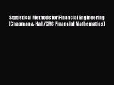 Read Statistical Methods for Financial Engineering (Chapman & Hall/CRC Financial Mathematics)