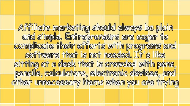 5 Reasons to Keep Your Affiliate Marketing Effort Plain and Simple