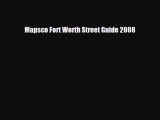 Download Mapsco Fort Worth Street Guide 2008 Read Online