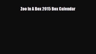 Download ‪Zoo In A Box 2015 Box Calendar PDF Free