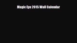 Download ‪Magic Eye 2015 Wall Calendar Ebook Free