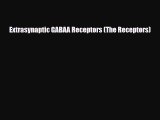 PDF Extrasynaptic GABAA Receptors (The Receptors) Free Books