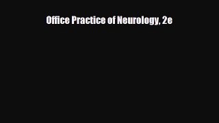 Download Office Practice of Neurology 2e PDF Book Free