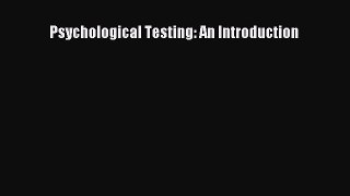 [PDF] Psychological Testing: An Introduction [Download] Online