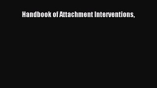 [PDF] Handbook of Attachment Interventions [PDF] Full Ebook