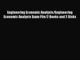 [PDF] Engineering Economic Analysis/Engineering Economic Analysis Exam File/2 Books and 2 Disks