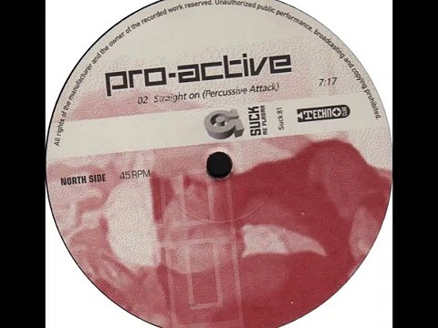 Pro-Active - Straight On (Percussive Attack) 1996