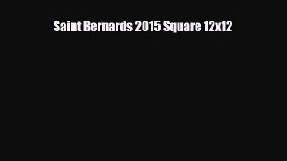 Download ‪Saint Bernards 2015 Square 12x12 PDF Online