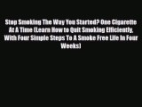 Download ‪Stop Smoking The Way You Started? One Cigarette At A Time (Learn How to Quit Smoking