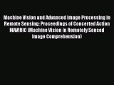 Download Machine Vision and Advanced Image Processing in Remote Sensing: Proceedings of Concerted