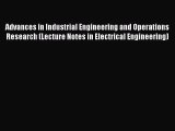 Download Advances in Industrial Engineering and Operations Research (Lecture Notes in Electrical