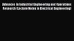 Download Advances in Industrial Engineering and Operations Research (Lecture Notes in Electrical